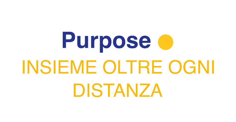 Purpose - insieme oltre ogni distanza